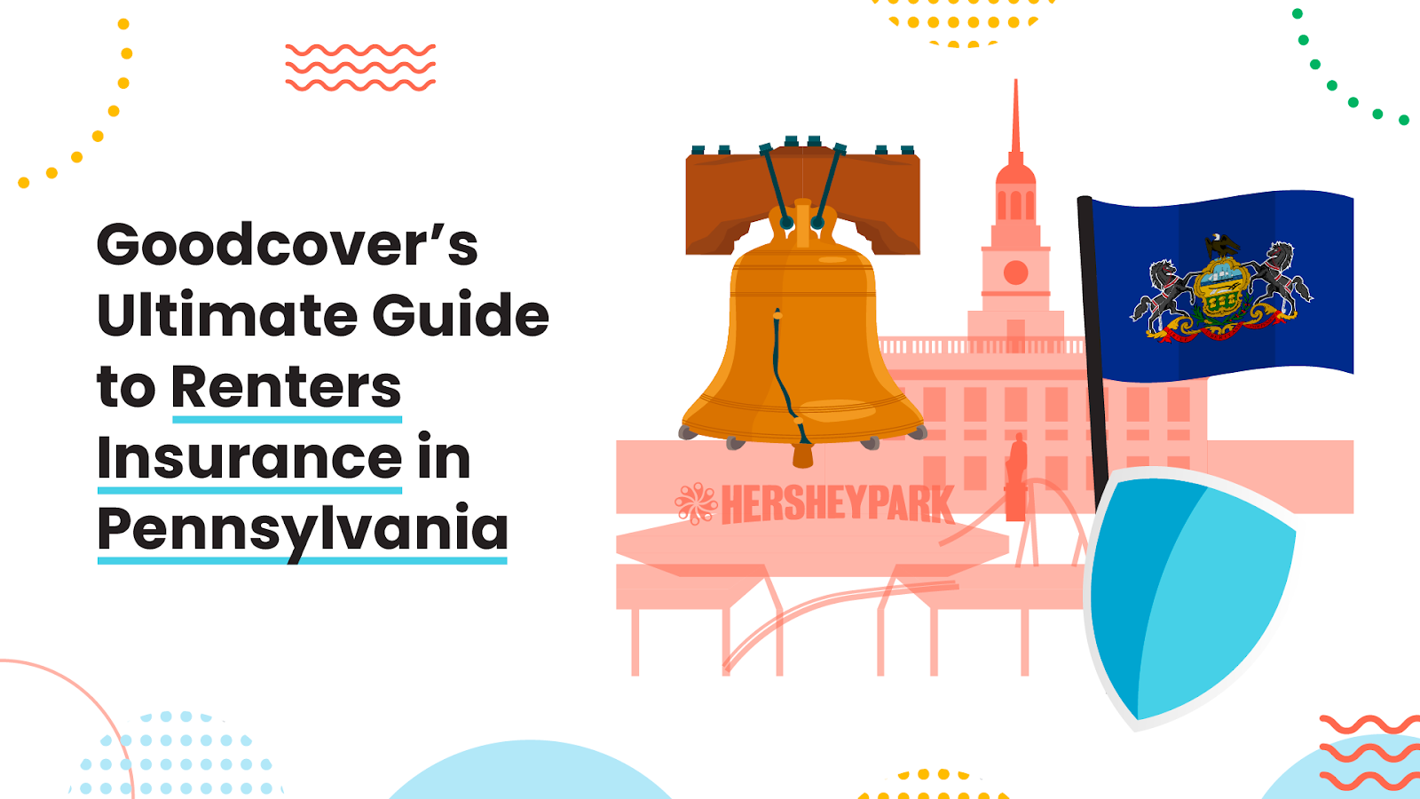 Goodcover’s Ultimate Guide to  Renters Insurance in Pennsylvania